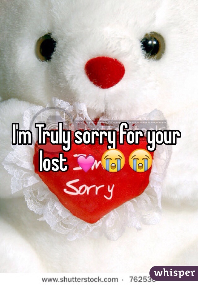 I'm Truly sorry for your lost 💓😭😭