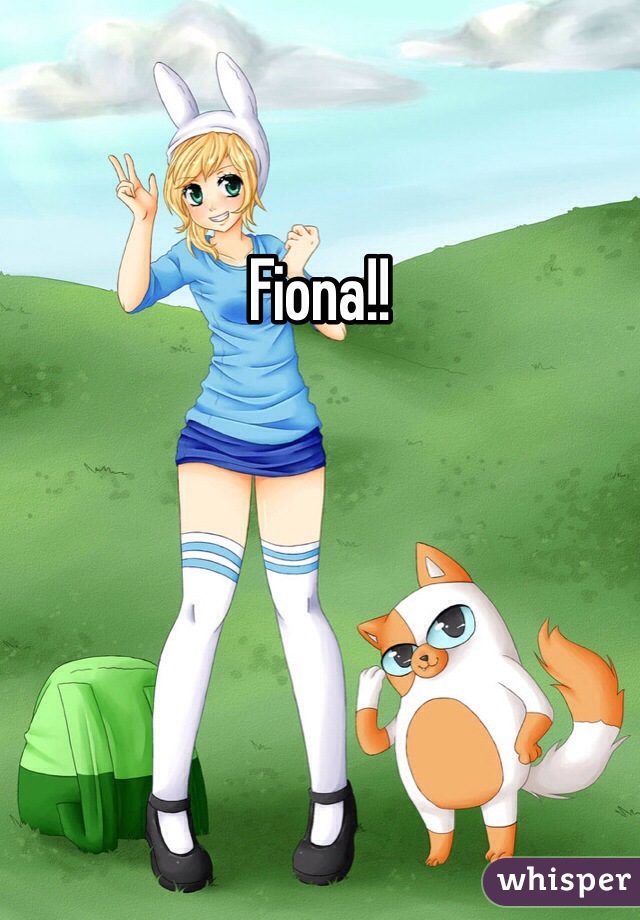 Fiona!!