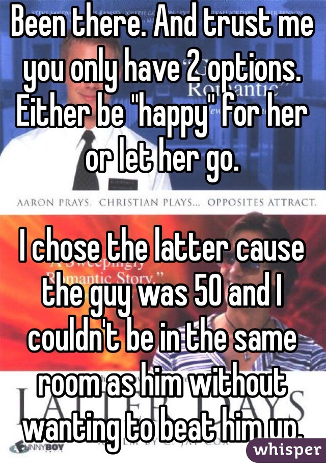 Been there. And trust me you only have 2 options.
Either be "happy" for her or let her go.

I chose the latter cause the guy was 50 and I couldn't be in the same room as him without wanting to beat him up.
