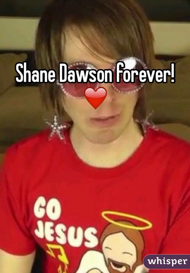 Shane Dawson forever!❤️