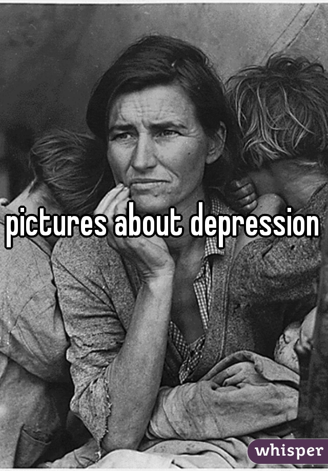 pictures about depression