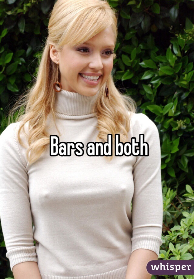 Bars and both