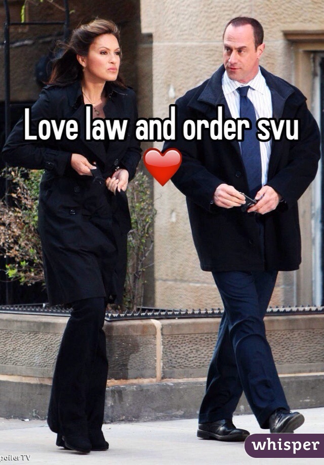 Love law and order svu ❤️