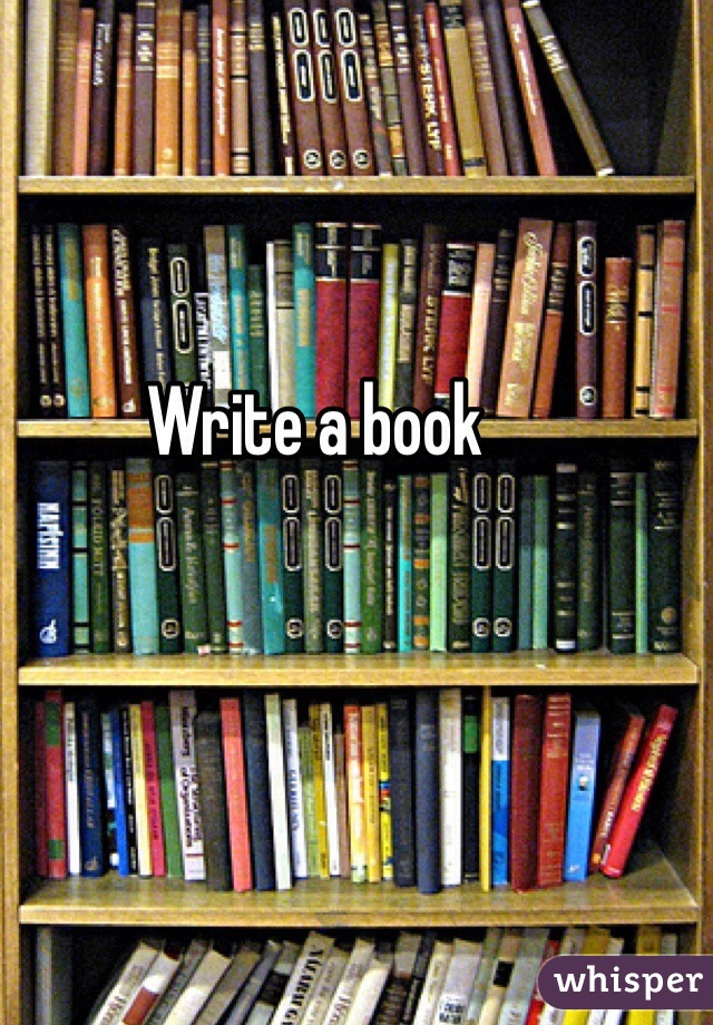 Write a book
