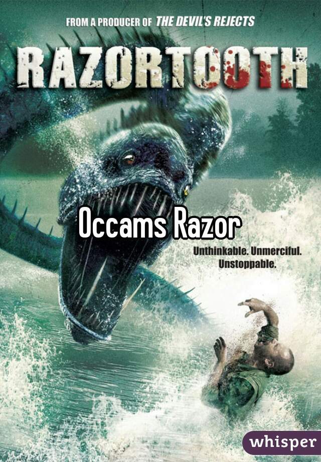 Occams Razor