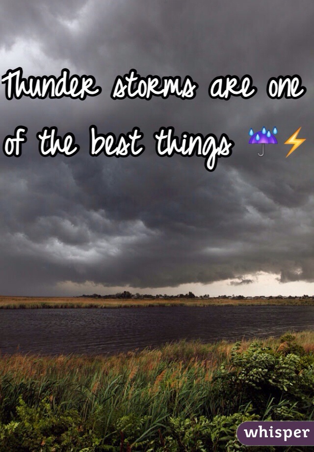 Thunder storms are one of the best things ☔️⚡️