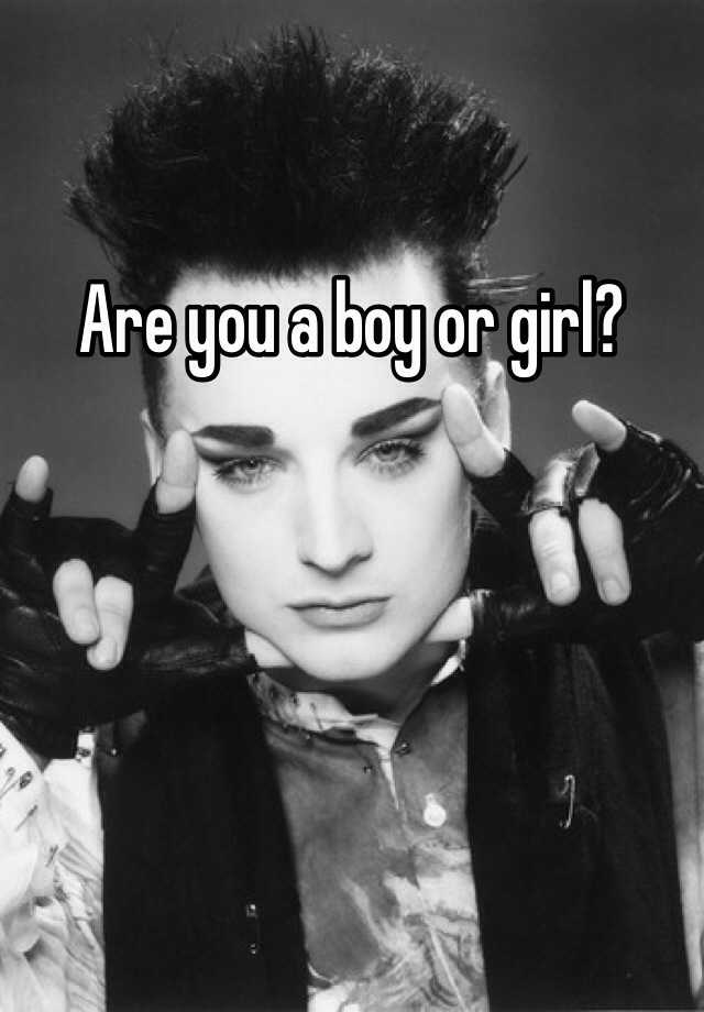 are-you-a-boy-or-girl