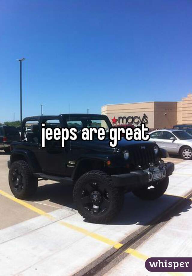 jeeps are great
