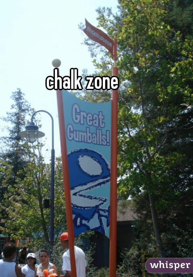 chalk zone