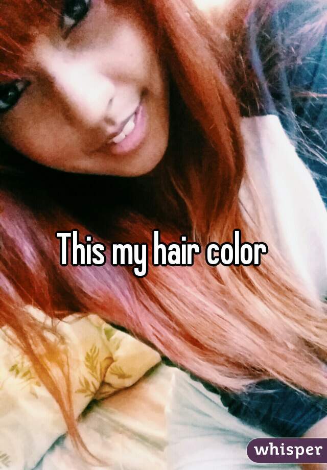 This my hair color 