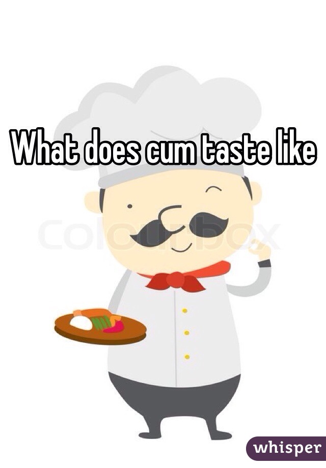 What does cum taste like