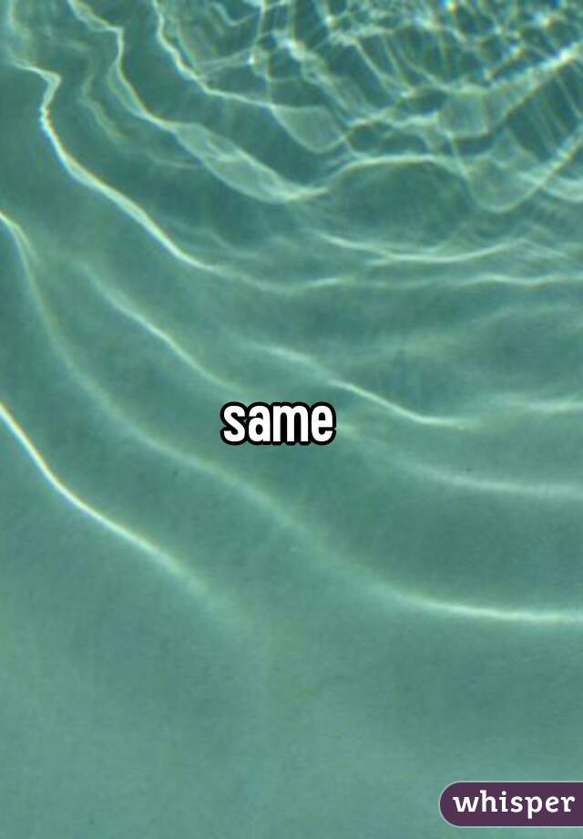 same  