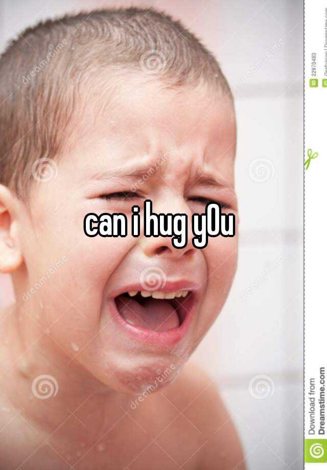 can-i-hug-you