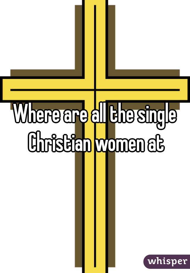 Where are all the single Christian women at