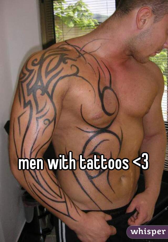 men with tattoos <3