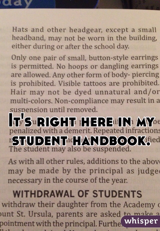 It's right here in my student handbook. 