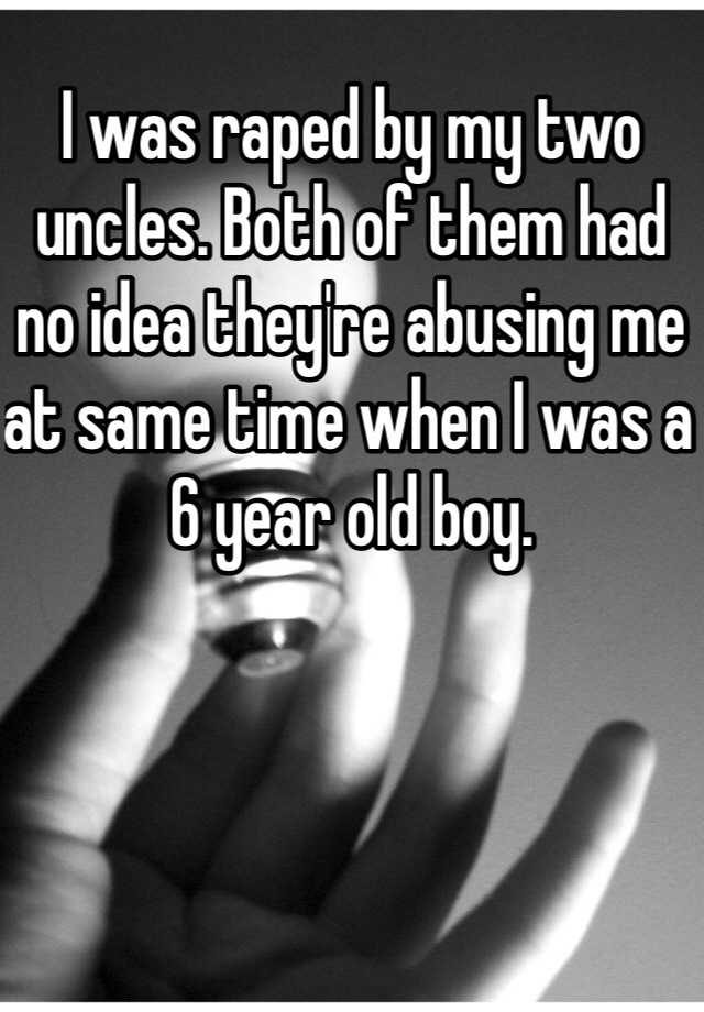 i-was-raped-by-my-two-uncles-both-of-them-had-no-idea-they-re-abusing