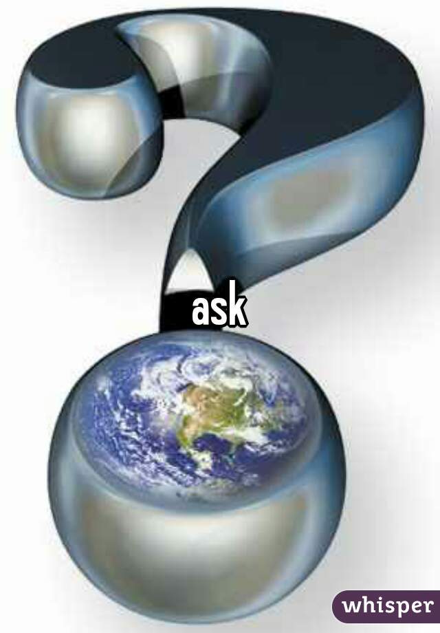 ask