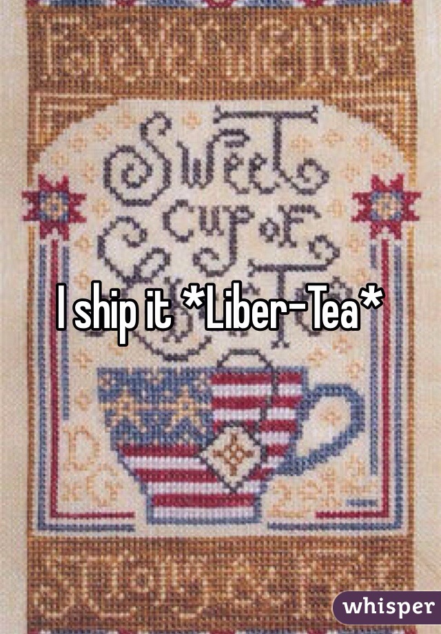 I ship it *Liber-Tea*