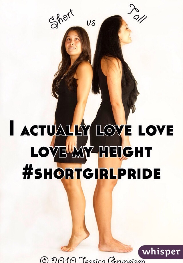 I actually love love love my height #shortgirlpride