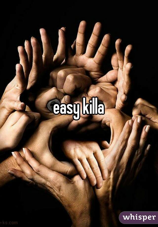 easy killa