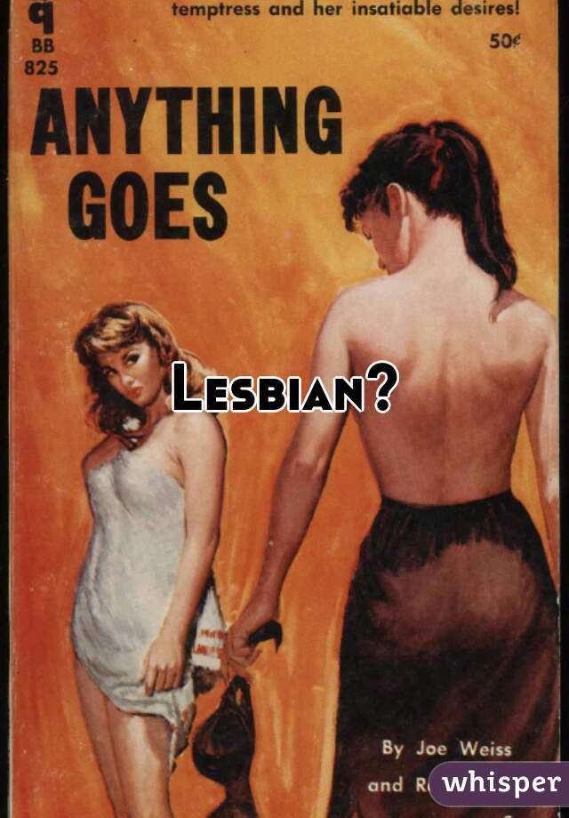 Lesbian?