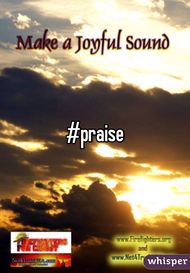 #praise 