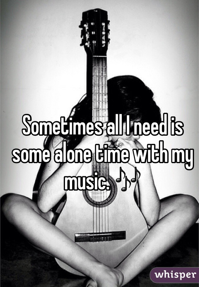 Sometimes all I need is some alone time with my music. 🎶
