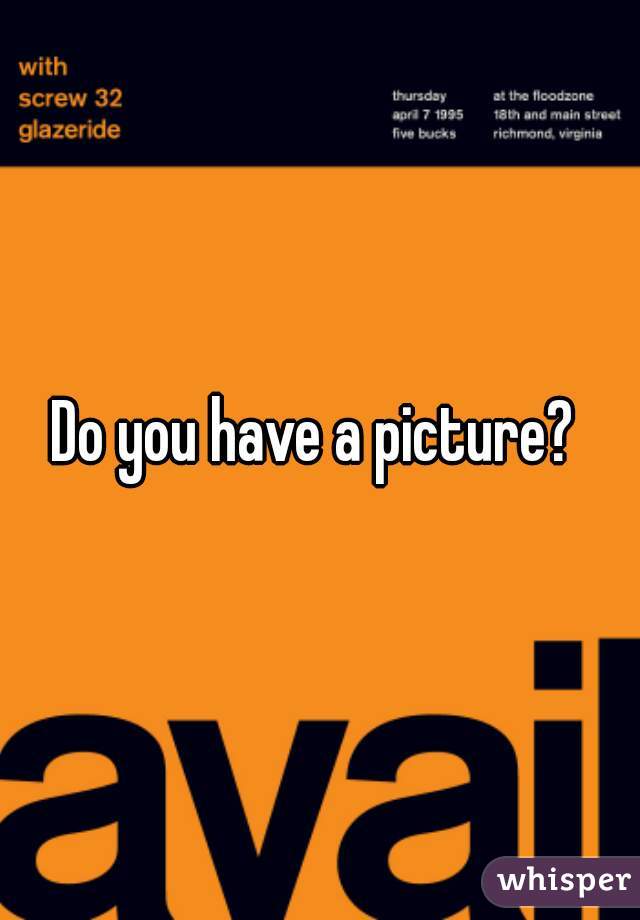 Do you have a picture? 