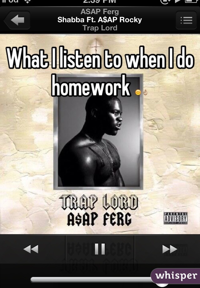 What I listen to when I do homework 😊👌