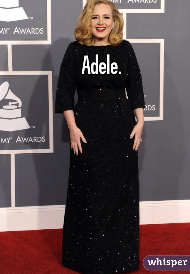 Adele. 