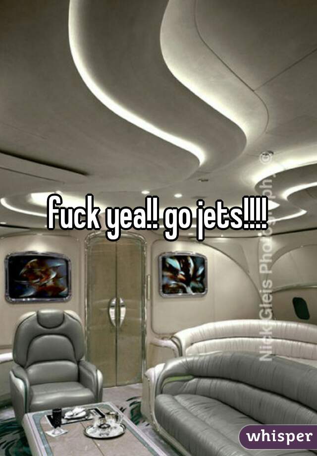 fuck yea!! go jets!!!!