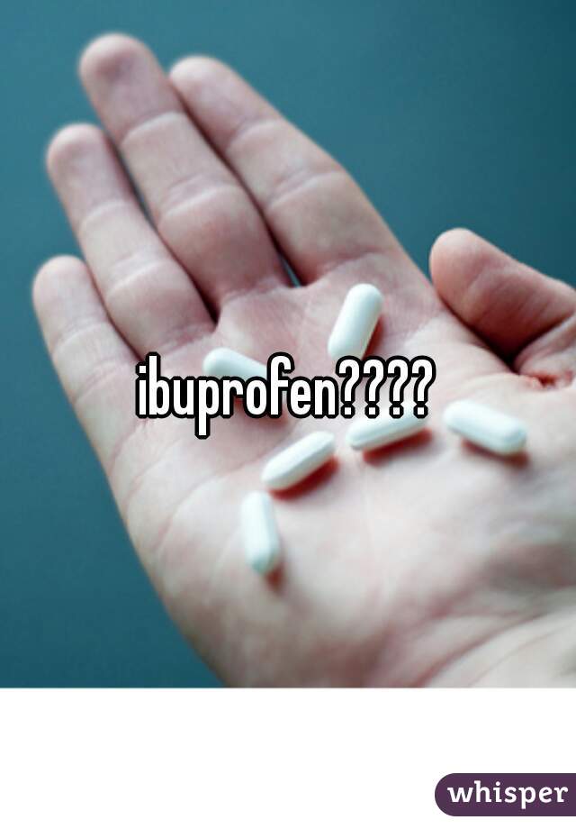 ibuprofen????