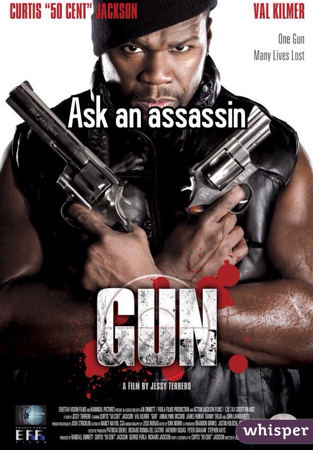 Ask an assassin