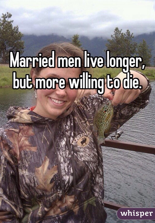Married men live longer, but more willing to die.