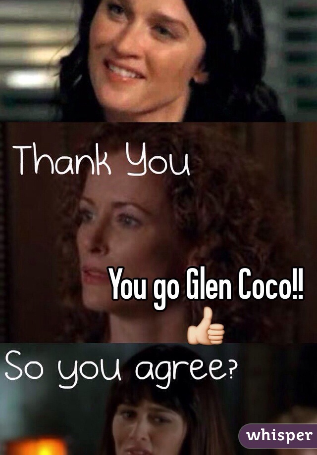 You go Glen Coco!!
👍