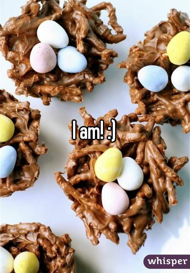 I am! :)