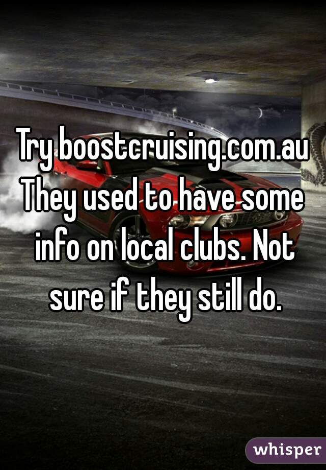 Try boostcruising.com.au
They used to have some info on local clubs. Not sure if they still do.