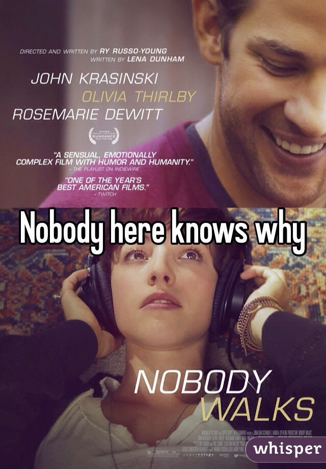 Nobody here knows why