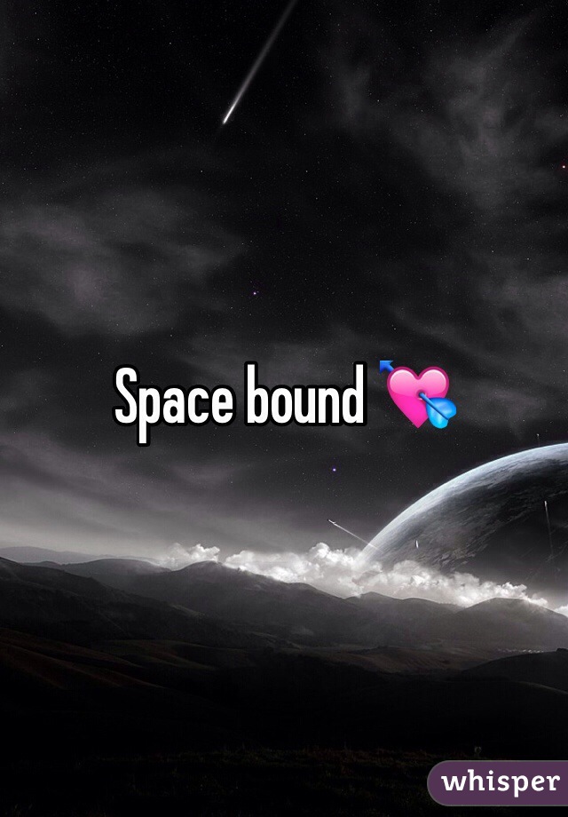 Space bound 💘
