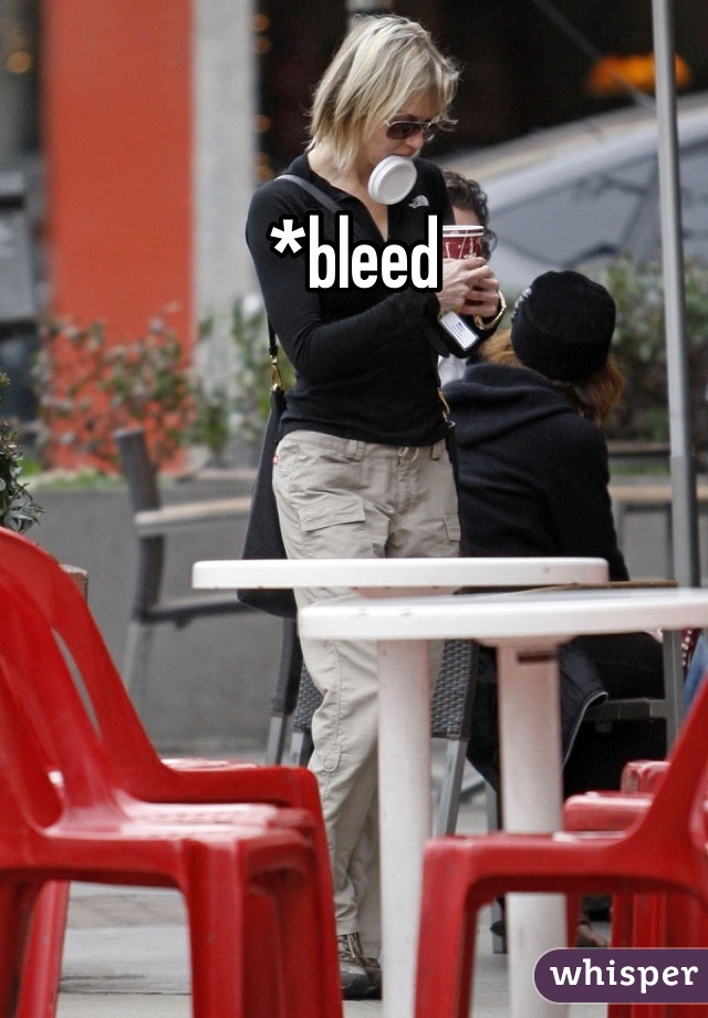 *bleed