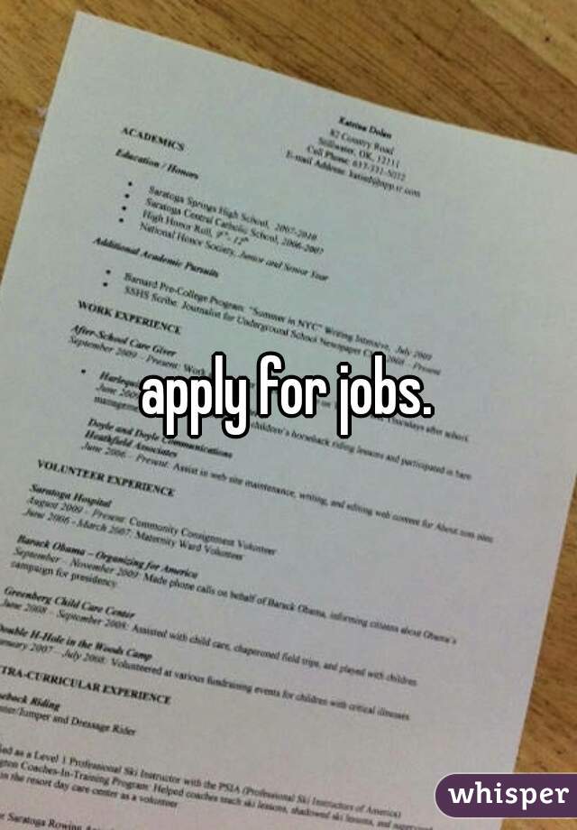 apply for jobs.