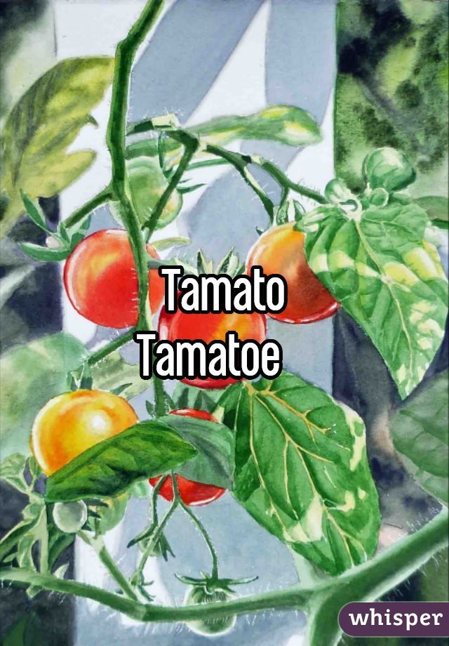 Tamato
Tamatoe  