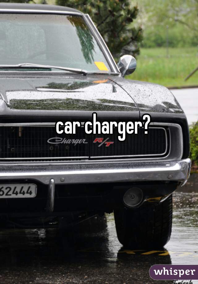 car charger?