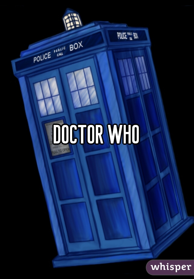 DOCTOR WHO