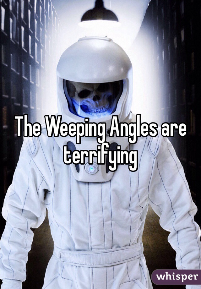 The Weeping Angles are terrifying 