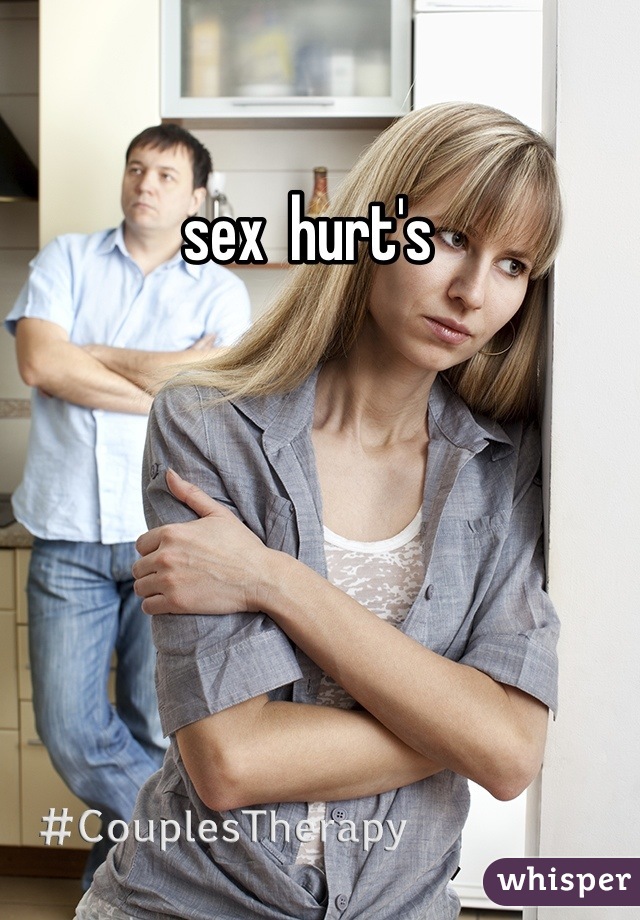 sex  hurt's  