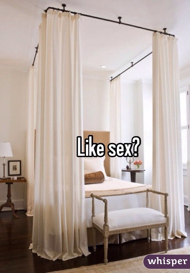 Like sex? 