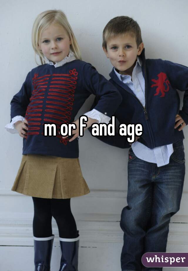 m or f and age