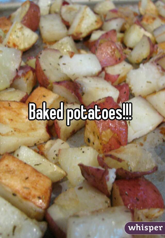 Baked potatoes!!! 